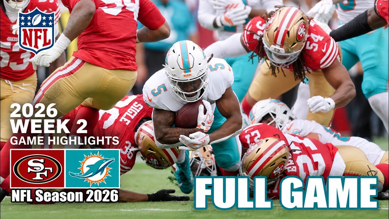 Miami Dolphins против San Francisco 49ers | ЛУЧШИЕ МОМЕНТЫ МАТЧА | 2-я неделя НФЛ 2026