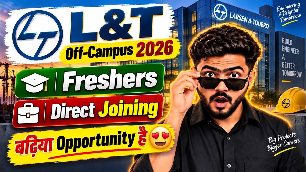 L&T Off Campus Recruitment 2026 | Freshers | L&T Jobs 2026 | L and T Vacancy 2026 | L and T Hiring 🔥