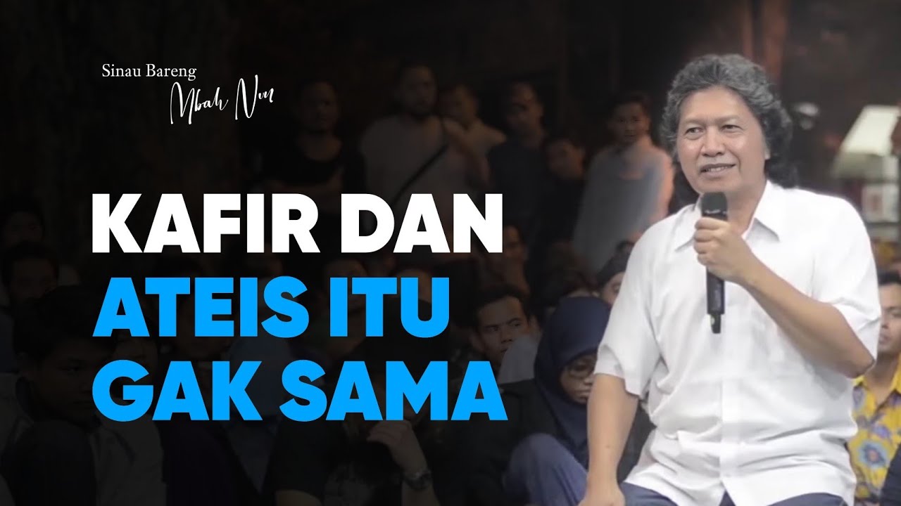 Mbah Nun - beragama atau tidak itu hak Tuhan, bukan Hakmu | Sinau Bareng Cak Nun
