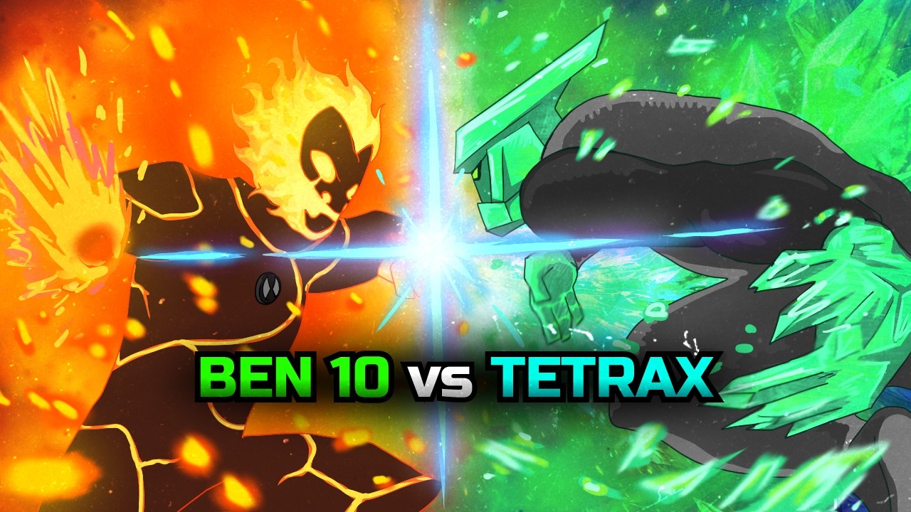 BEN 10 VS TETRAX - Fan Animation