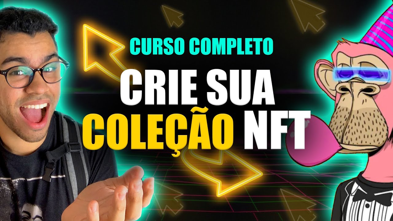 Como criar uma cole&ccedil;&atilde;o de NFT gr&aacute;tis | CURSO COMPLETO
