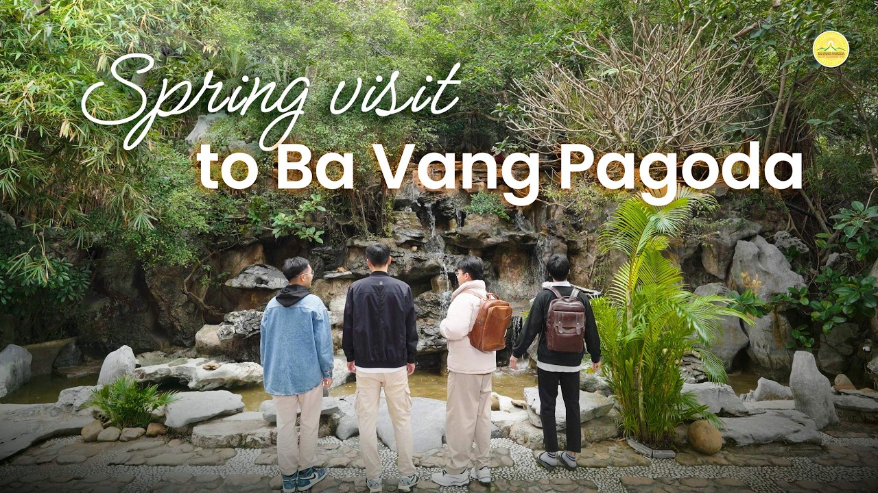 Healing in the heart of nature - A spring journey to Ba Vang Pagoda
