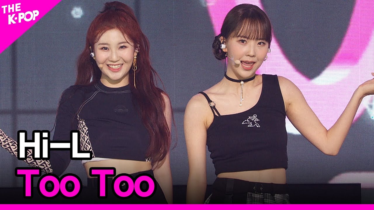 Hi-L, Too Too (하이엘, Too Too) [THE SHOW 210817]