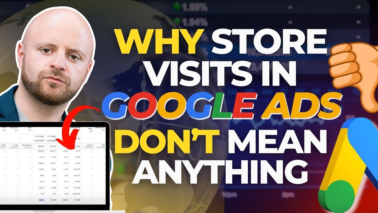 Why &ldquo;Store Visits&rdquo; Is Not A Reliable Metric In Google Ads