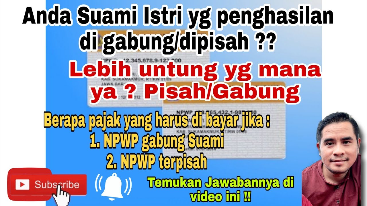Perbandingan PPh 21 atas Penghasilan Suami Istri digabung atau dipisah, mana yang terbaik ??