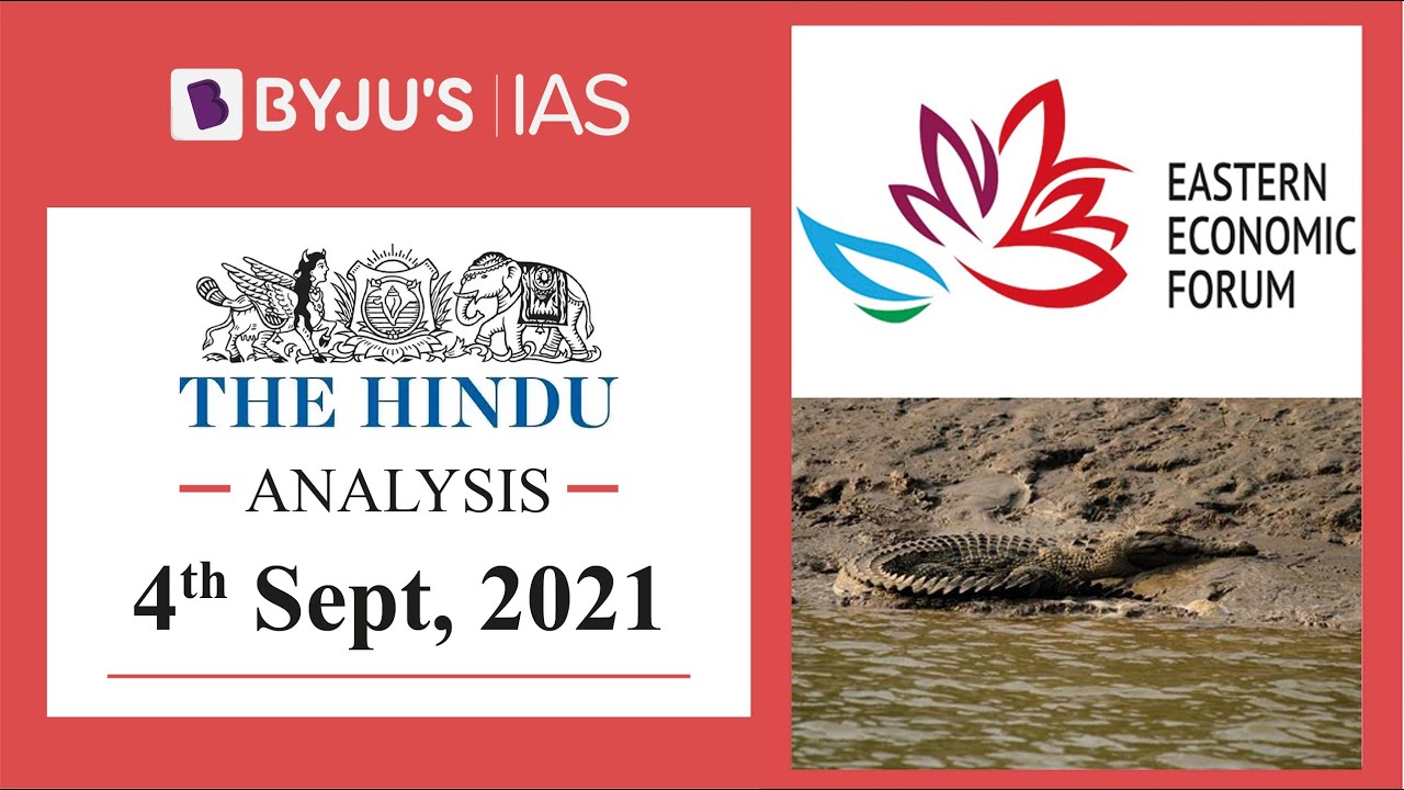 'The Hindu' Analysis for 4th September, 2021. (Current Affairs for UPSC/IAS)