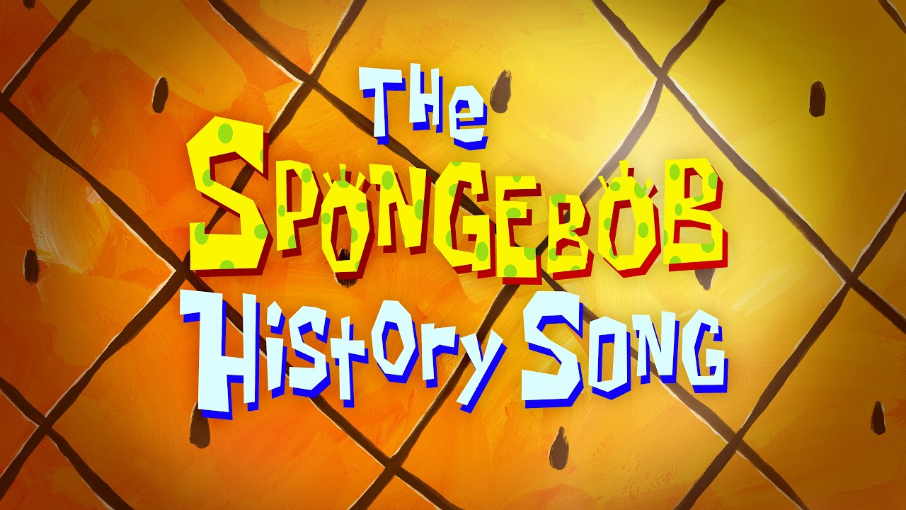 SpongeBob History Song - SpongeBob Soundtrack