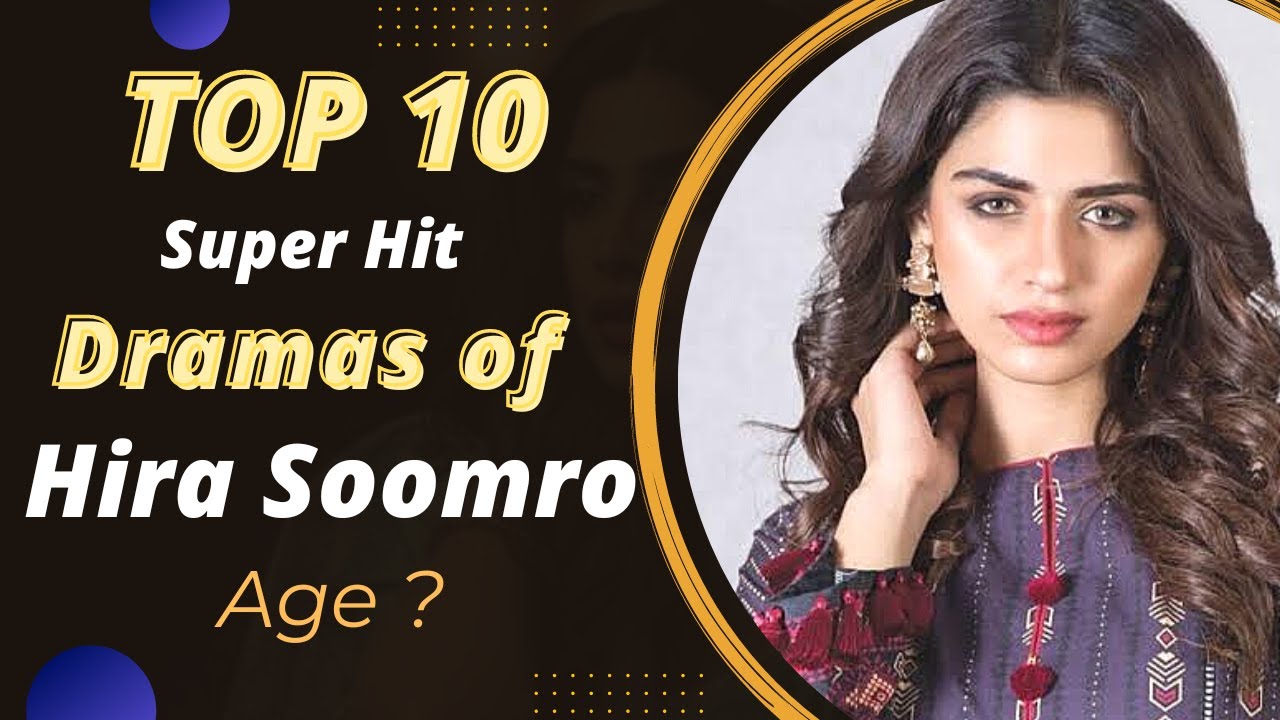 Top 10 Dramas of Hira Soomro | Hira Soomro Drama | Tere Bin | Best Pakistani Dramas