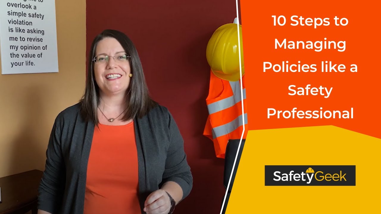 10 Steps to Managing Policies like a Safety Professional