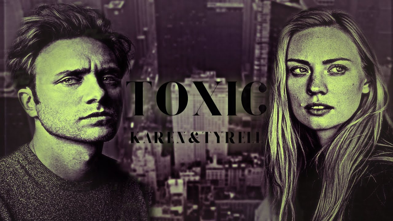 Tyrell Wellick & Karen Page - Toxic (AU)