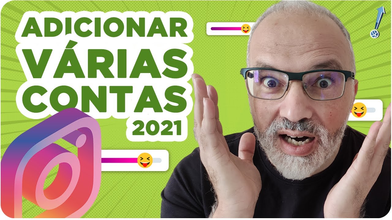 Como ativar mais de 5 contas no Instagram | Como fazer na pr&aacute;tica