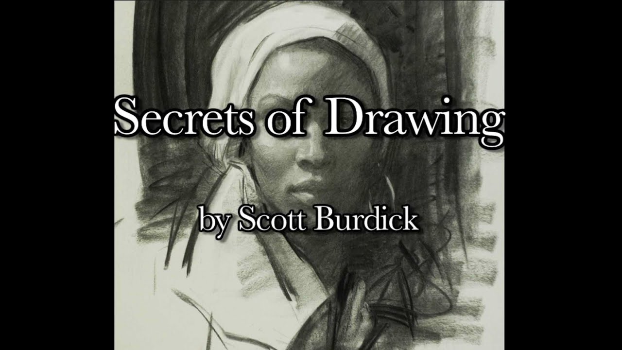 Secrets of Drawing by Scott Burdick