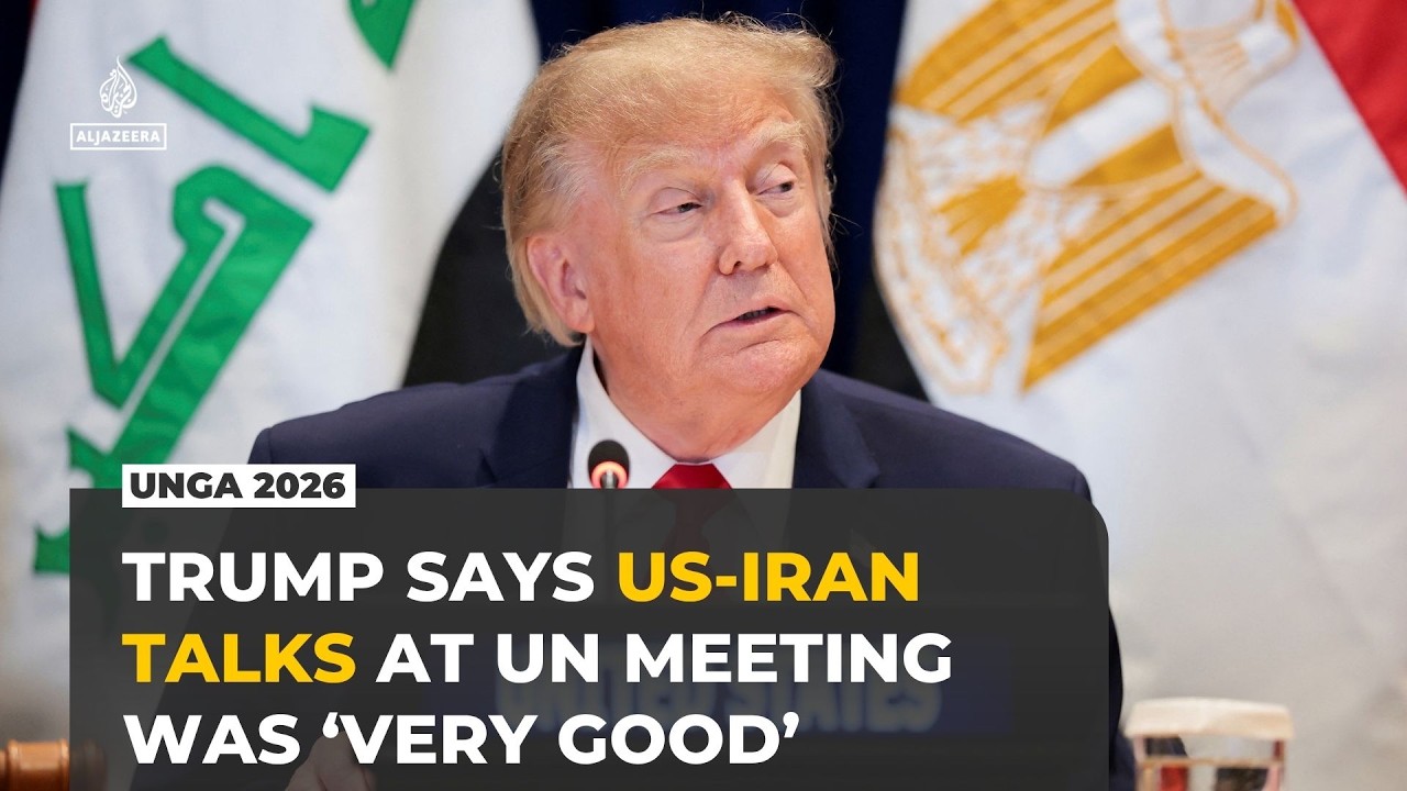 US and Iran hold &lsquo;very good&rsquo; talks, Trump says at UN meeting