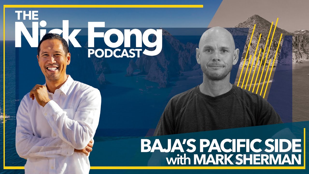 Other places to invest in Los Cabos and Baja Sur | The Nick Fong Podcast