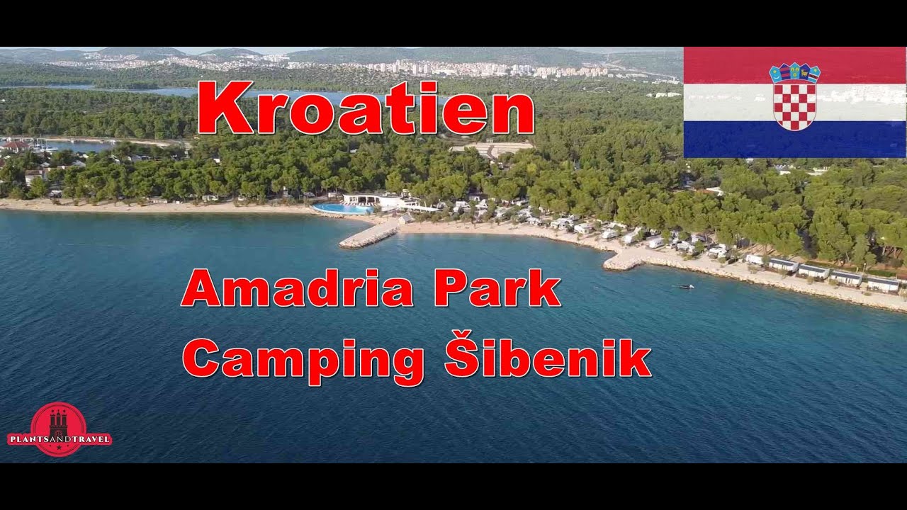 #7 Platzvorstellung Amadria Park Camping Šibenik, Kroatien im Oktober