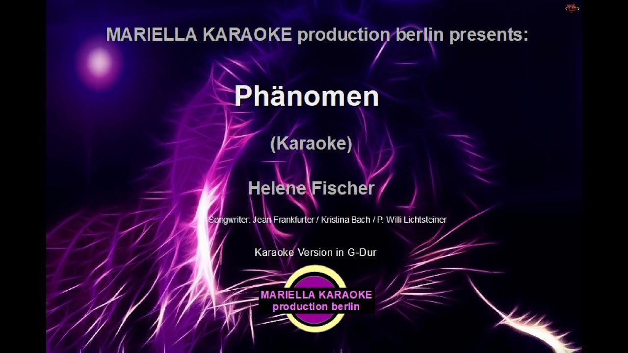 Helene Fischer -  Phänomen (Karaoke Version)