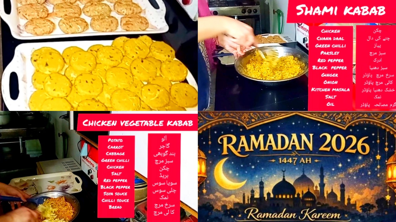 Ramzan  preparation, رمضان کے لئےتیاریاں۔.Shami Kabab,chicken vegetable kabab.