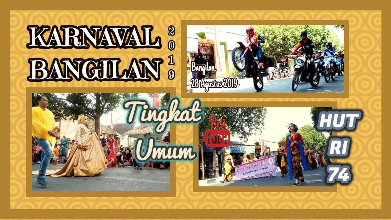 KARNAVAL BANGILAN 2019 || Tingkat Umum HUT RI Ke-74 Kec. Bangilan Kab. Tuban