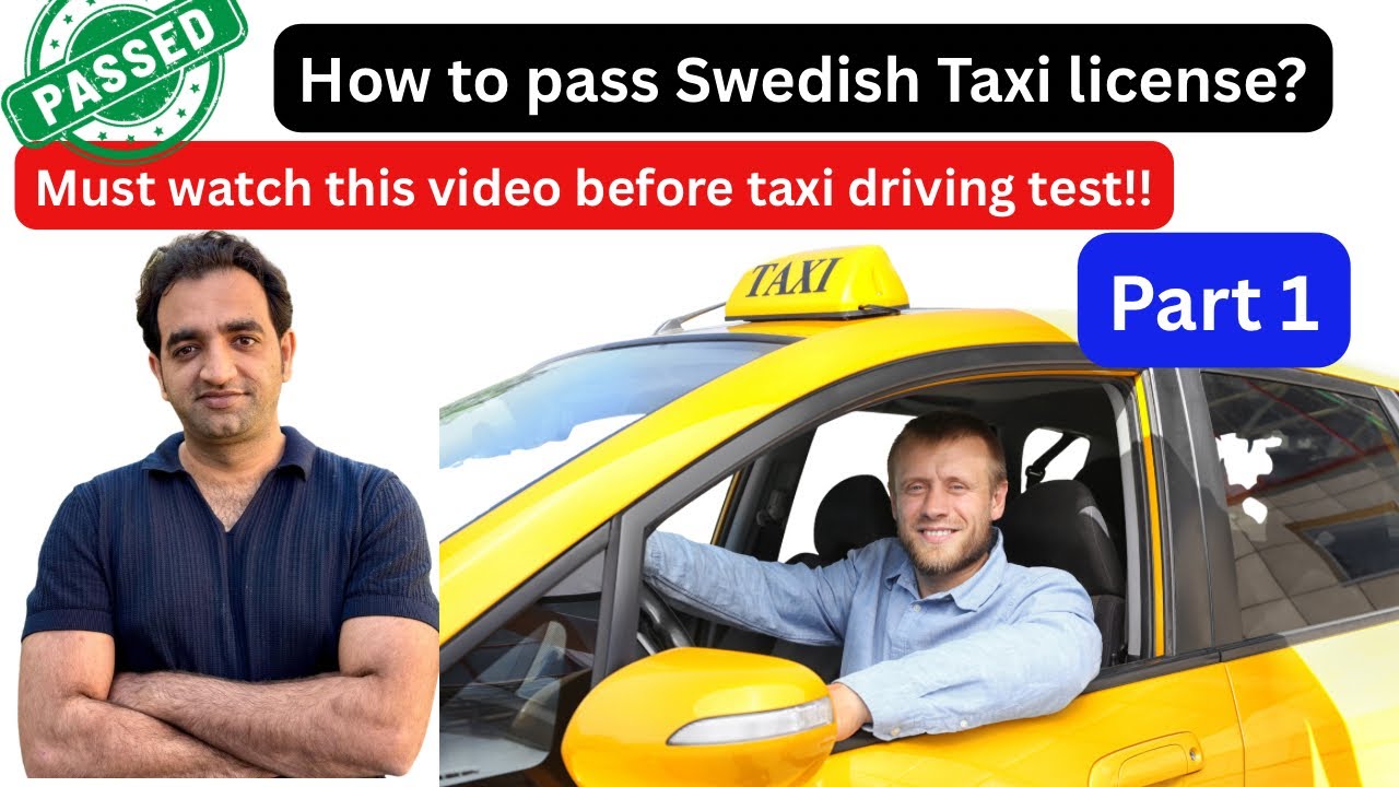 How to pass Swedish taxi driving license?  part 1