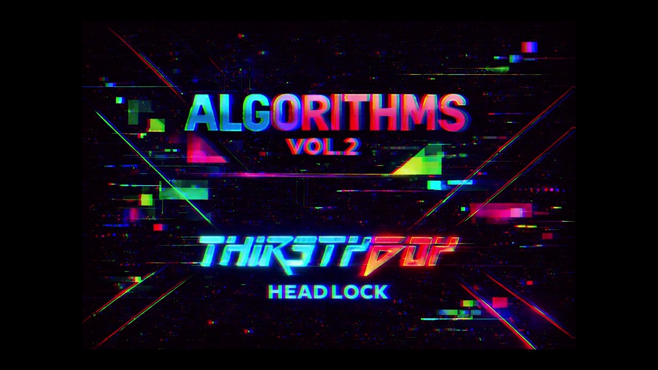 THIRSTYBOY - HEADLOCK - ALGORITHMS VOL 2