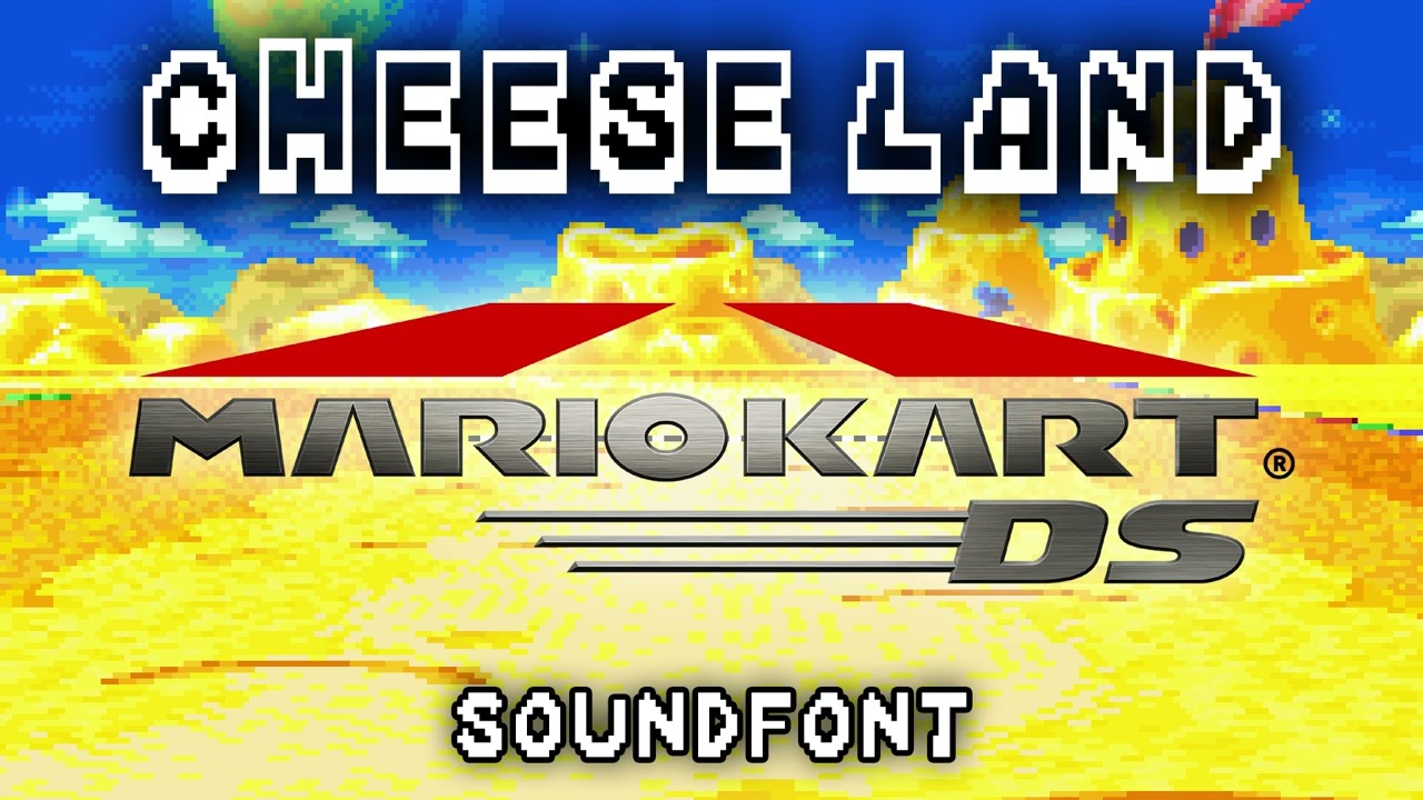 GBA Cheese land (Mario Kart DS Soundfont)