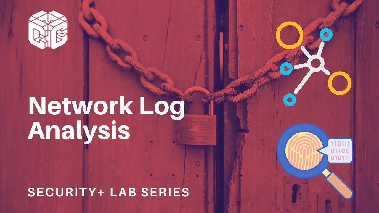 Security+ Netlab 13 - Network Log Analysis