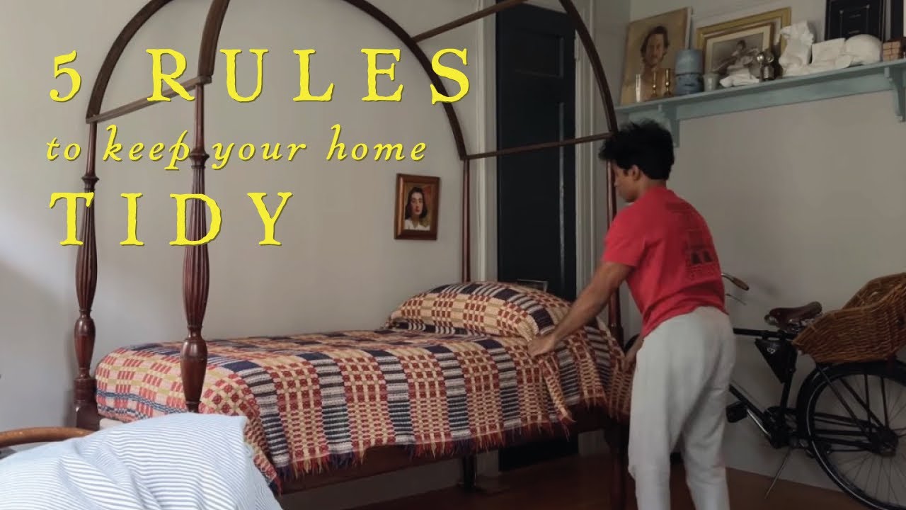 5 RULES TO KEEP YOUR HOME TIDY - With Rajiv Surendra