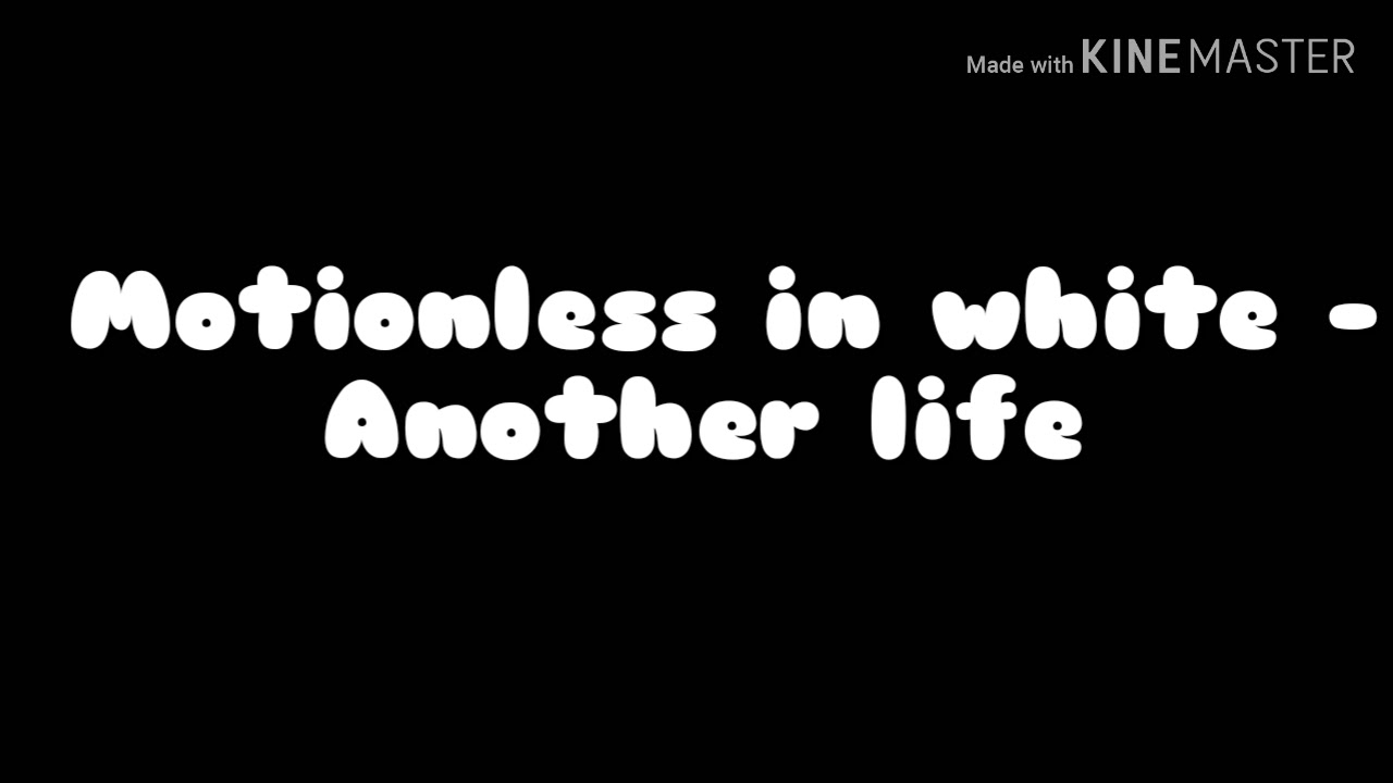Motionless in white - Another Life (lyrics)