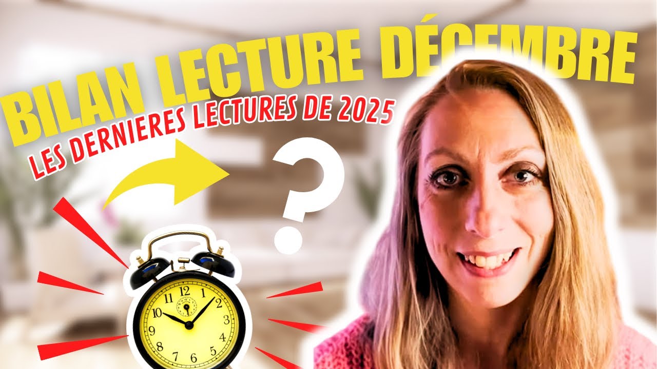 BILAN lecture Décembre 📚: mes dernières lectures de 2025! 😱🤭
