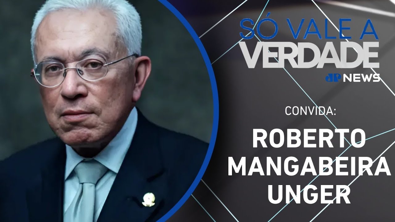 ROBERTO MANGABEIRA UNGER | SÓ VALE A VERDADE - 26/09/2025
