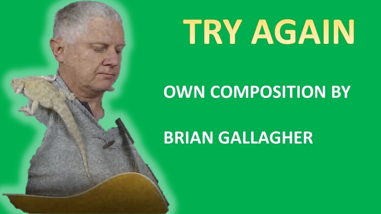Try Again_Own Composition by Brian Gallagher