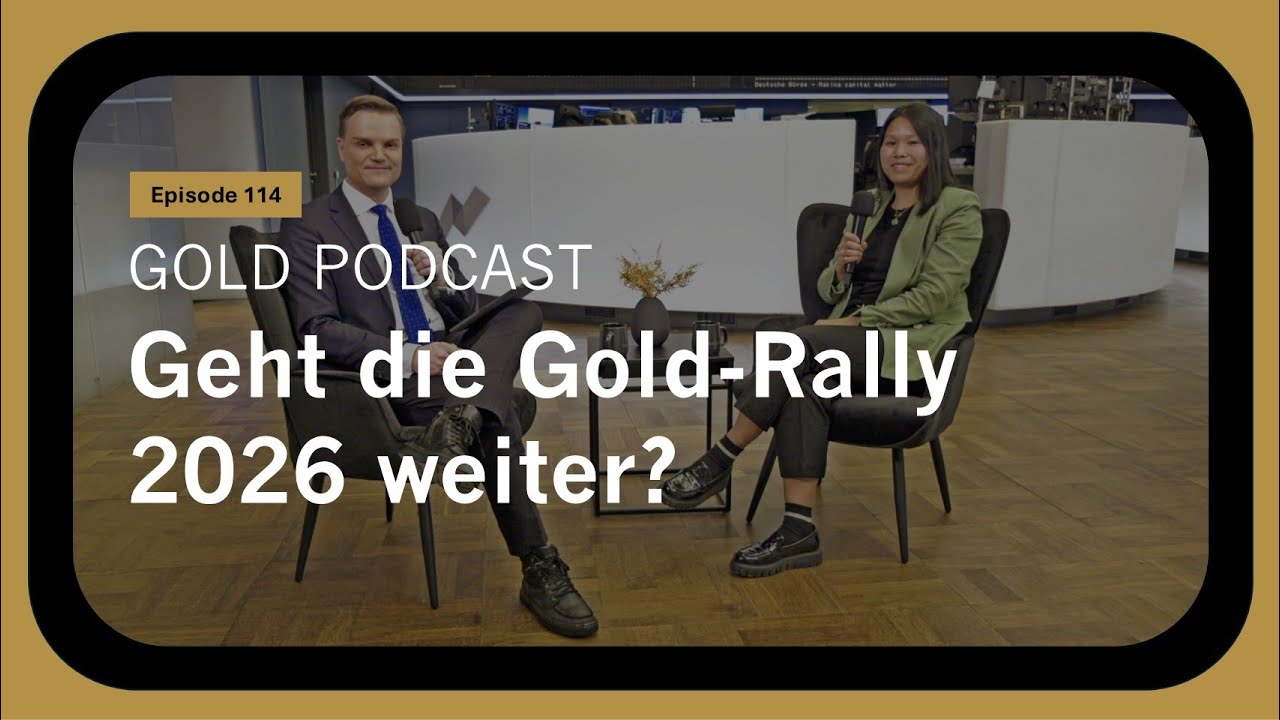 Xetra-Gold Podcast (114): Geht die Gold-Rally 2026 weiter?