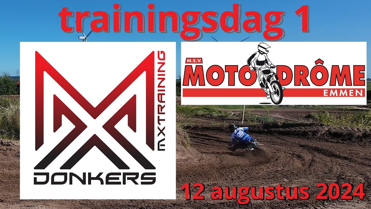 Trainingsdag 1 Donkers MX training 12 augustus 2024 Emmen