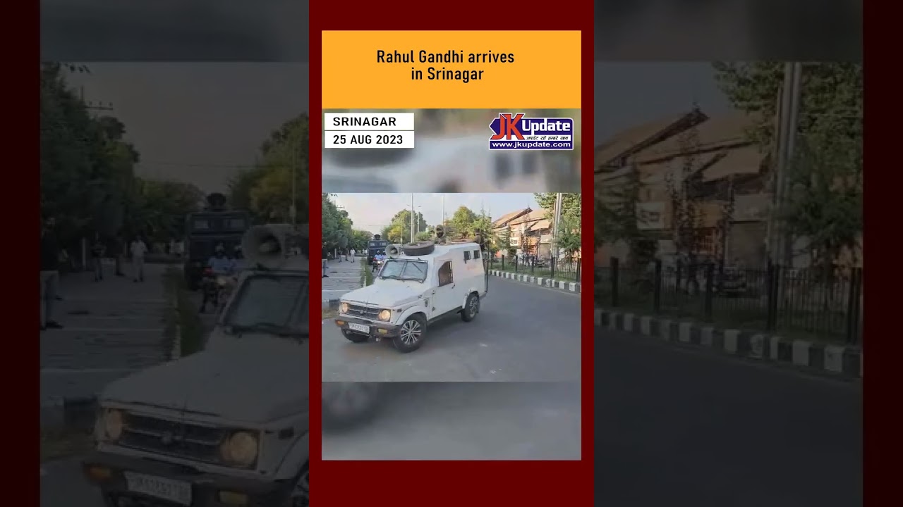Rahul Gandhi arrives in Srinagar