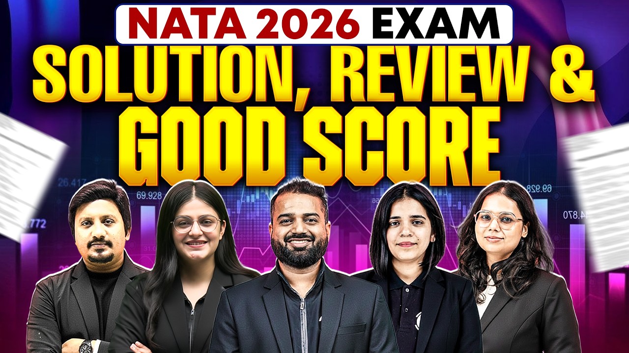 NATA 2026 Exam SOLUTION, REVIEW & GOOD SCORE🎯 Difficulty Level, Marks Analysis & Safe Score