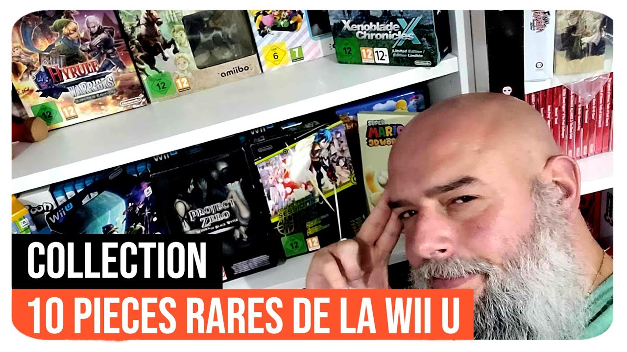 10 PIECES RARES DE MA COLLECTION WII U !