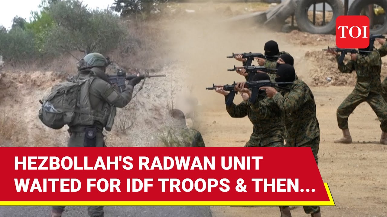 Hezbollah's Radwan Unit Strikes Israeli Forces | Why IDF Suffered Horrible Losses In 1st Battle