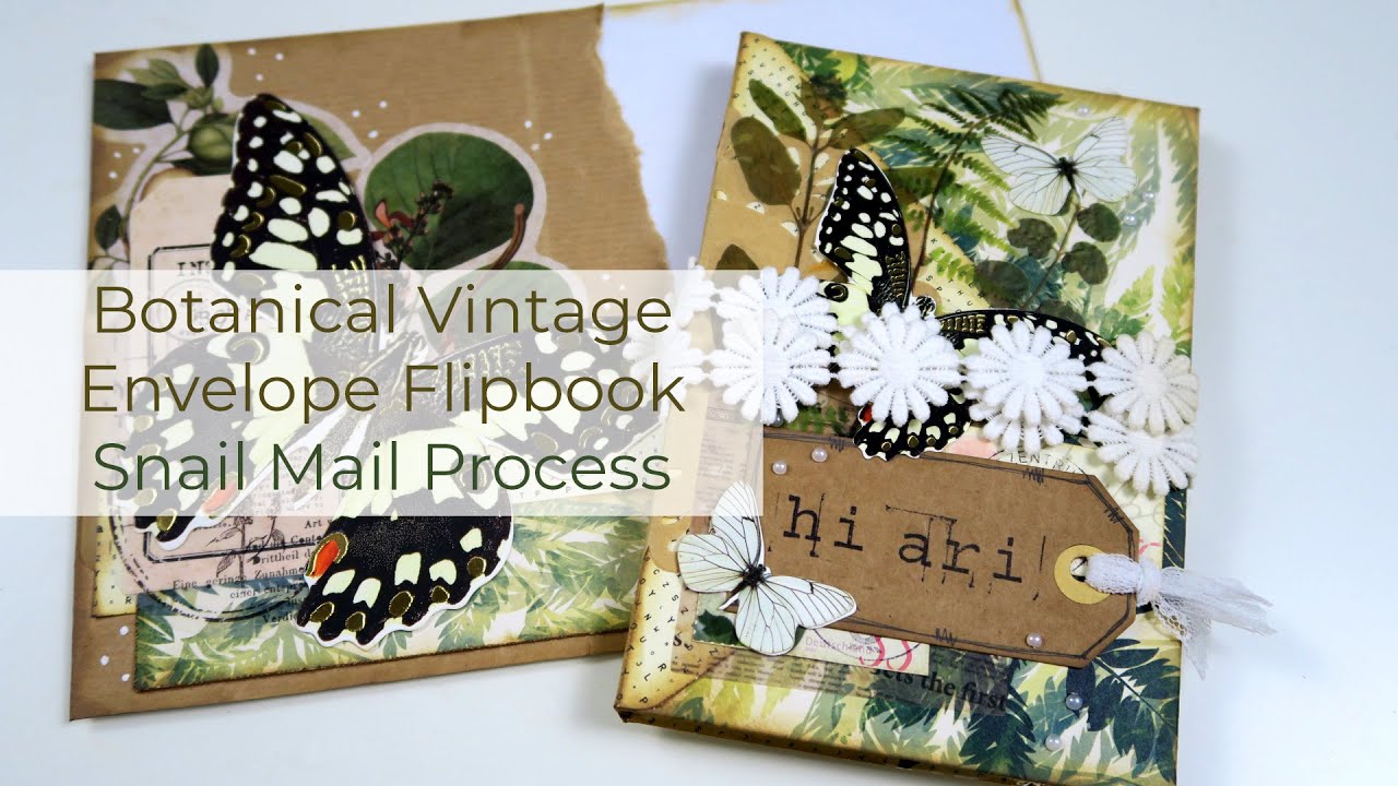 Botanical Vintage Envelope Flipbook for Ari | Snail Mail Process