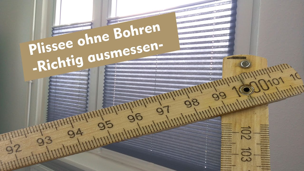 Plissee ausmessen Montage Plissee Vorbereitung f&uuml;r Sichtschutz ohne Bohren