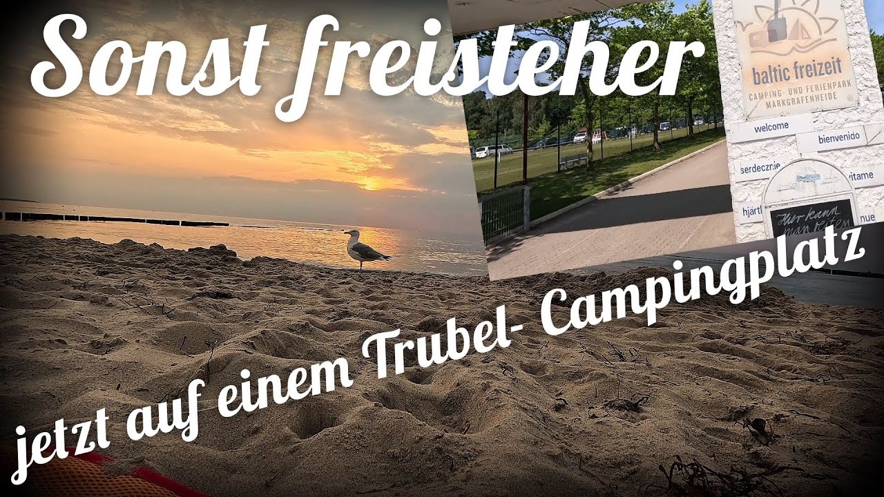 Wohnmobil Reisebericht. Vom freistehen zum Trubel-Campingplatz Baltic Camping MV