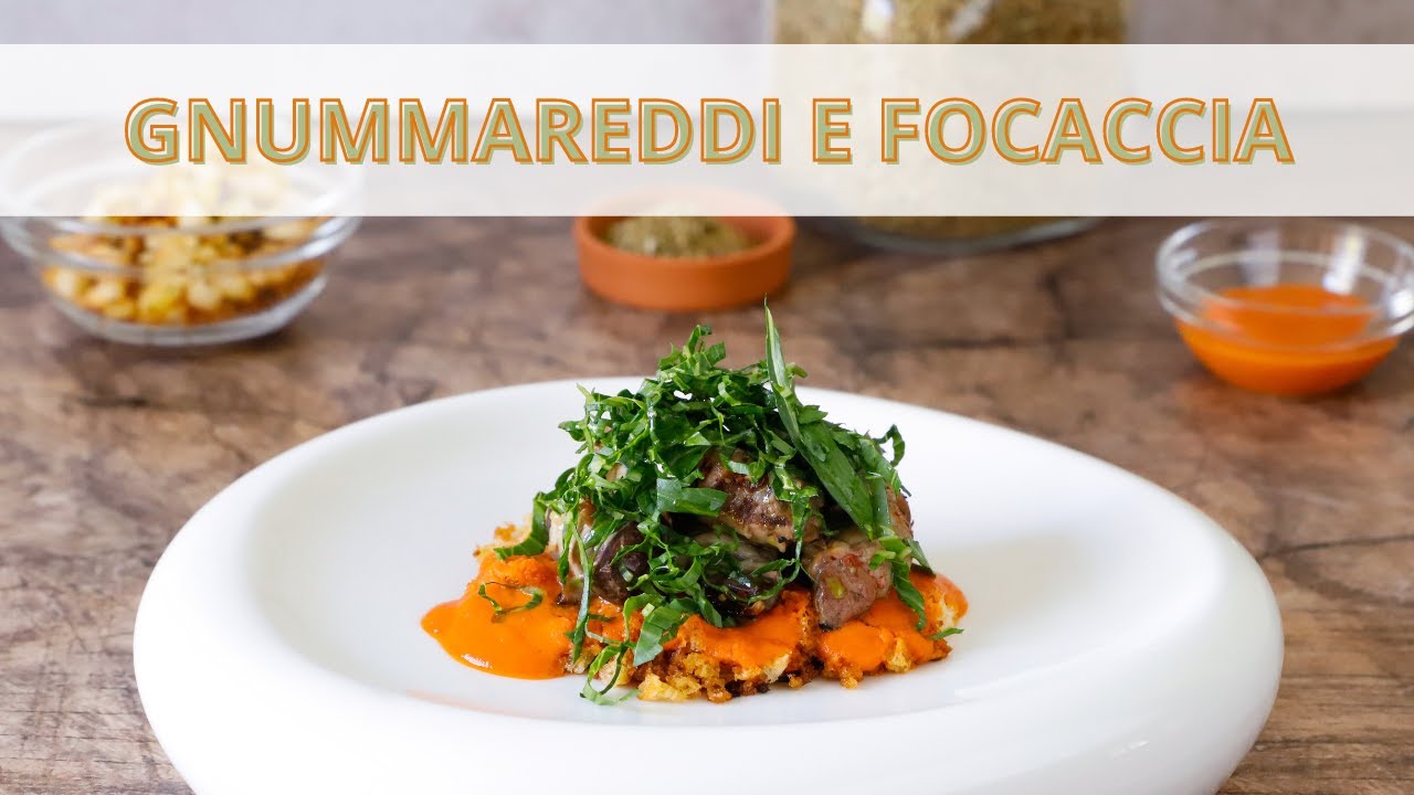 Gnummareddi e focaccia - Chef Deg - Saporie