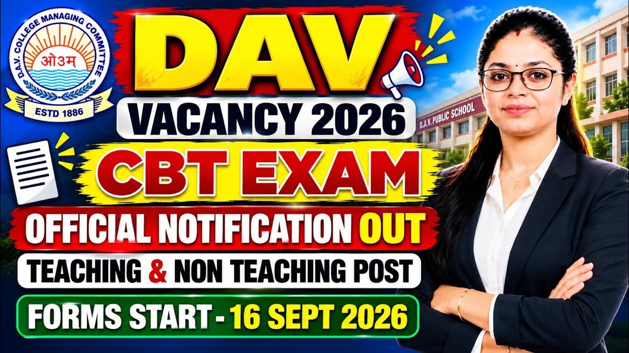 DAV VACANCY 2026 CBT EXAM NOTIFICATION OUT Registration, Verification & Exam Dates