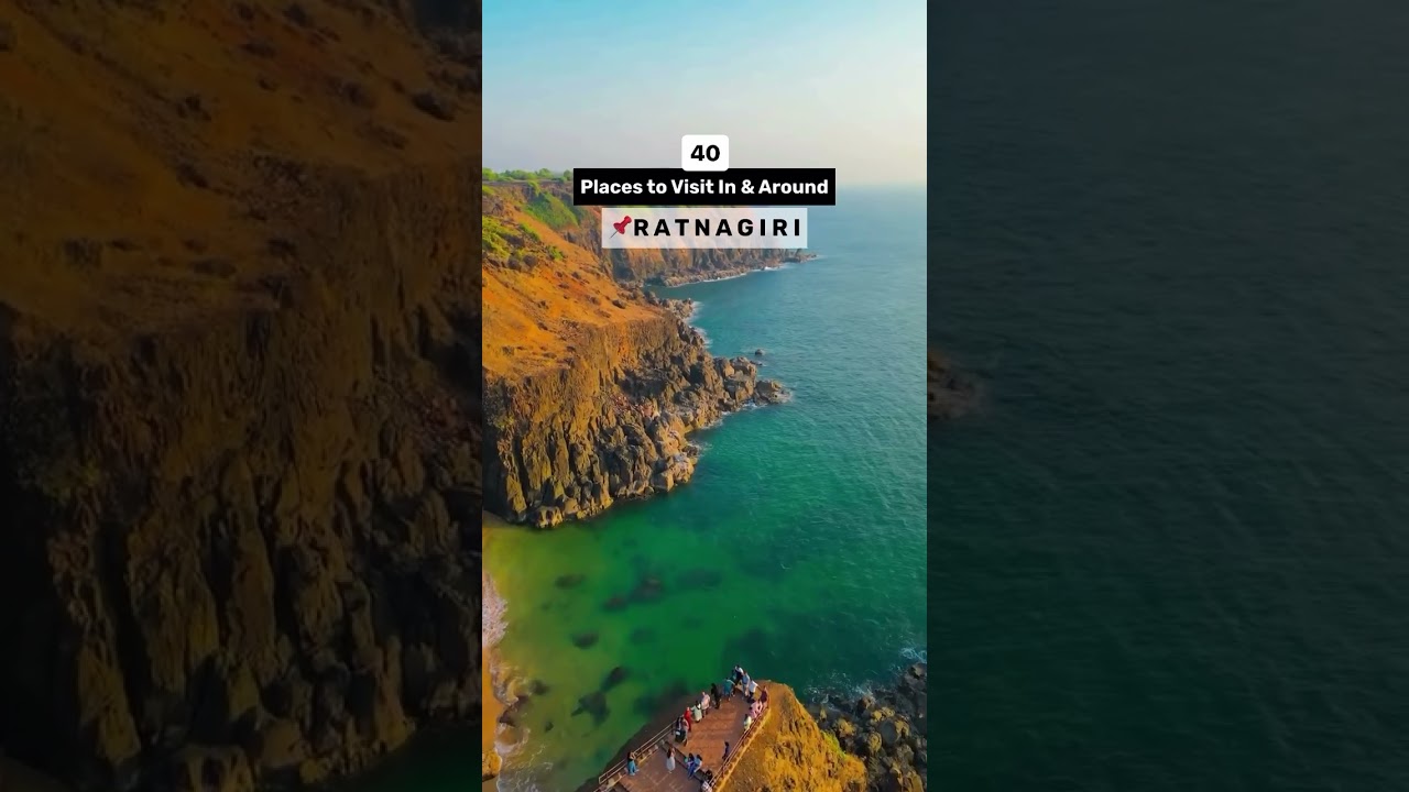 40 Places to visit In & Around Ratnagiri #ratnagiri #travel #travelmore #nature #explorepage
