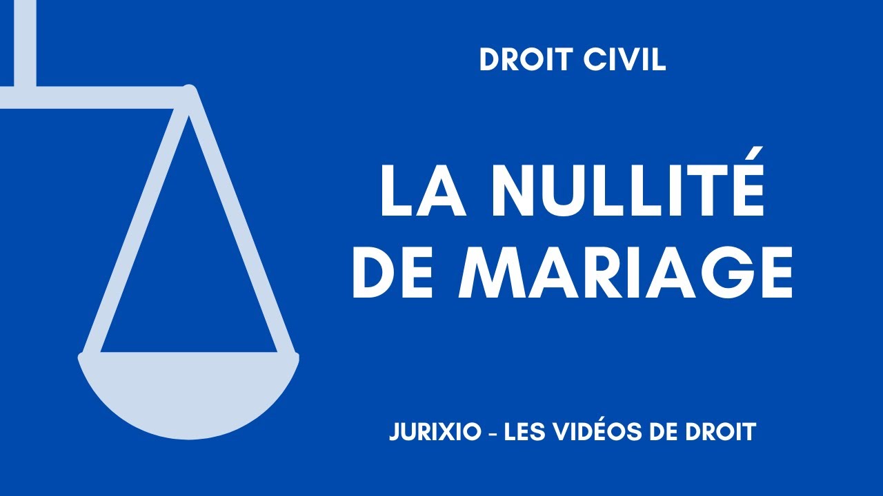 La nullité du mariage (2) - Les effets