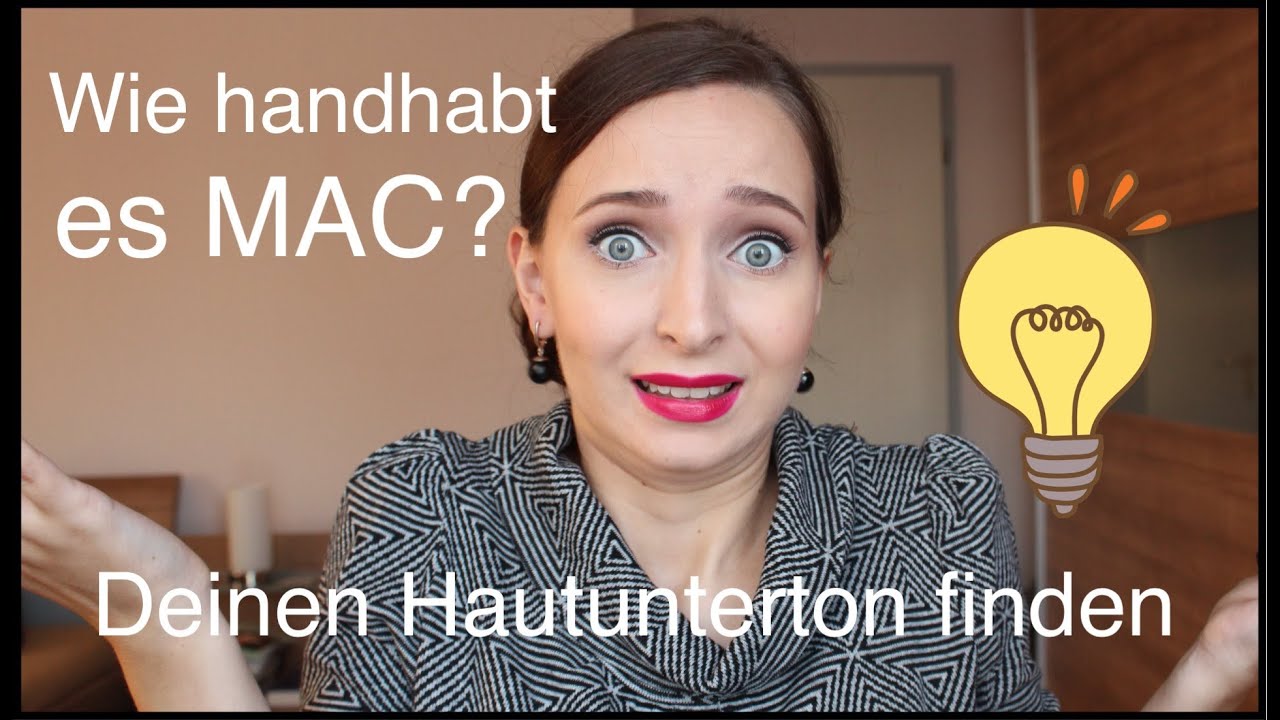 Deinen Hautunterton finden und wie handhabt es MAC? | askAnna