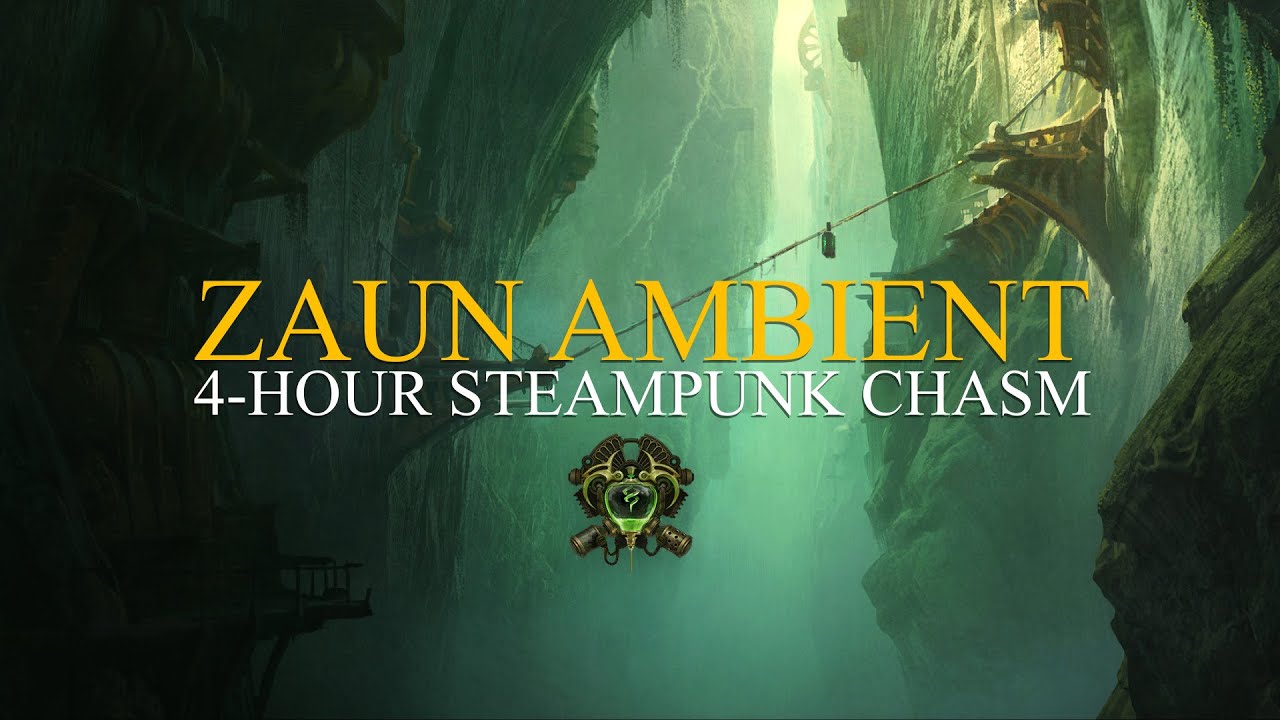 Zaun Ambient