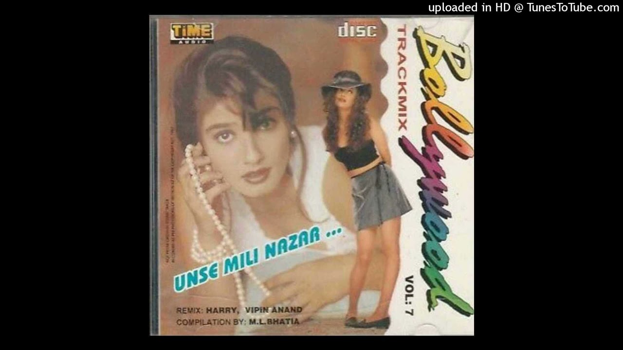 Bollywood Trackmix Vol - 7  (Non stop Remix) Unse Mili Nazar (Part-1) Chandana Dixit