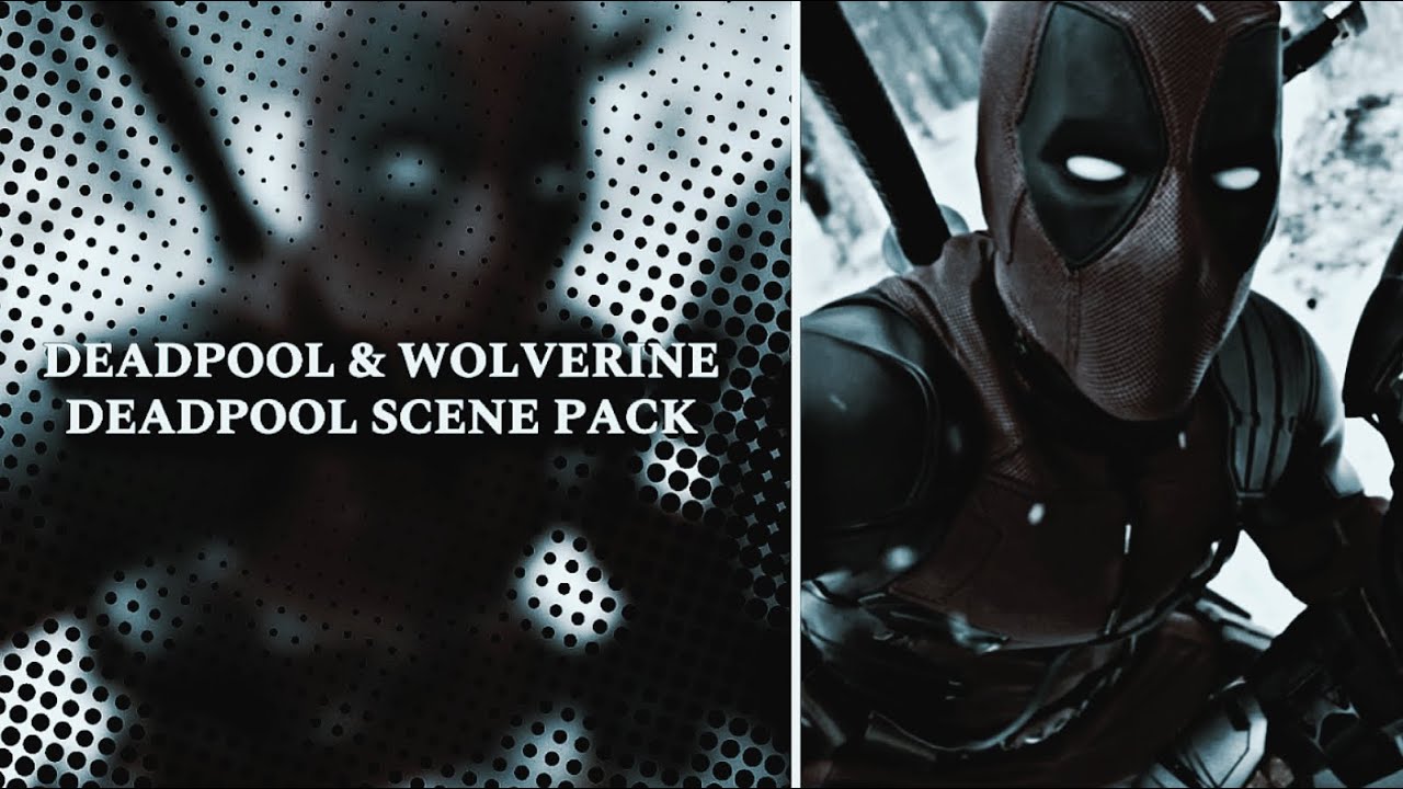 Deadpool & Wolverine | Deadpool Scene Pack