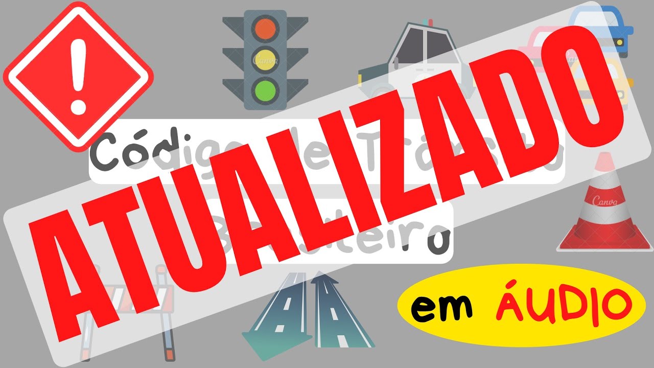 DAS INFRAÇÕES - CTB em ÁUDIO ATUALIZADO c/ a Lei 14.071/2020 - Do art. 161 ao 255