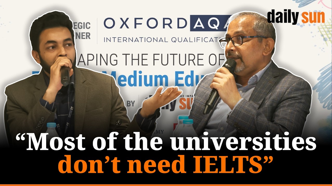 “Education board and British council should work together for the students” | Oxford AQA | Daily Sun